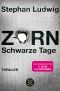 [Zorn & Schröder 13] • Schwarze Tage